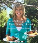 Annabel Langbein - De free range cook pure gerechten uit Nieuw-Zeeland