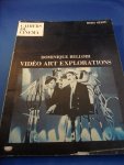 Belloir, Dominique - Cahiers du Cinéma. Vidéo art explorations