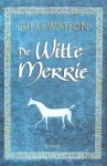 Watson, Jules - De Witte Merrie