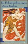 Djebar, Assia - De Schaduw koningin
