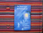 Windrider, K. - De Poort naar de Eeuwigheid / een leidraad voor planetaire ascensie Windrider, K. - De Poort naar de Eeuwigheid / een leidraad voor planetaire ascensie