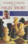 Short, Nigel - Learn chess with Nigel Short
