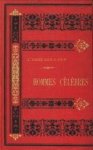 SAILLARD, L'ABBÉ - Les hommes célèbres du XIX ème siècle & la foi chrétienne - Croyants et convertis