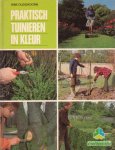 Oudshoorn, Wim - Praktisch tuinieren in kleur. Tuinwerkzaamheden in de siertuin, de moestuin en de fruittuin in woord en beeld