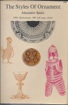 SPELTZ, ALEXANDER - The styles of ornament