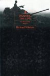 Whelan, Richard. - Drawing the line : the Korean War 1950-1953.