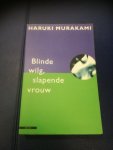 Murakami, Haruki - Blinde wilg, slapende vrouw