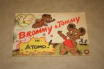  - Brommy & Tommy in Atomo