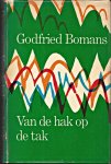 Bomans, Godfried - Van de hak op de tak