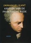 Immanuel Kant 13560 - Kritiek van de praktische rede Ten geleide, vertaling & annotaties Jabik Veenbaas & Willem Visser