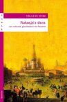 Orlando Figes 51772 - Natasja's dans: een culturele geschiedenis van Rusland