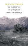 Rune Christiansen - (1) De Kwestie Van De Grilligheid Van De Verloren Tijd