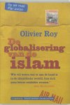 Olivier Roy - De globalisering van de islam