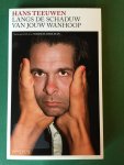 Teeuwen, Hans - Langs de schaduw van jouw wanhoop met CD Teeuwen, Hans - Langs de schaduw van jouw wanhoop met CD