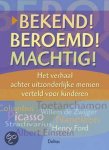 G. van Roosbroeck - Bekend ! Beroemd ! Machtig !