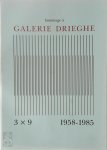 Leo Drieghe, Roland Jooris, Louis Paul Boon, Ludo Bekkers, Wodek, Marc Renwart - Hommage à Galerie Drieghe 3 x 9 / 1958-1985