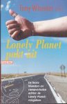 Wheeler, T. - Lonely Planet pakt uit