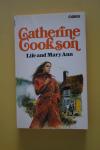 Cookson, Catherine - Life and Mary Ann
