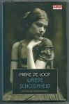 Loof, Mieke de - Wrede schoonheid