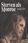 Jaap Cové - Sterven als Monroe