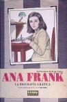 Jacobson, Sid & Ernie Colón - Ana Frank: la biografia grafica Jacobson, Sid & Ernie Colón - Ana Frank: la biografia grafica