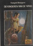 Bourgeon,Francois - De kinderen van de wind deel 1