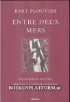 Plouvier, Bart - Entre deux Mers