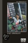 Jan Bergrath - Kalt erwischt
