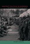 Karapin, Roger - Protest Politics in Germany
