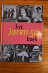 Mooij, Charles de/Kok, Rene/Somers, Erik - Het Jaren 50 Boek