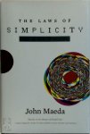 John Maeda 23162 - The laws of simplicity Design, Technology, Business, Life