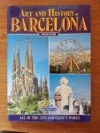 Redactie - Art and History of Barcelona - All of he city and Gaudi's works