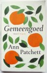 Patchett, Ann - Gemeengoed (Roman)