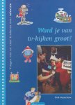 Musschoot, Dirk - Word je van tv-kijken groot?