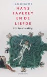 Jan Oegema - Hans Faverey En De Liefde