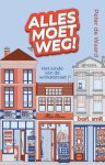 Peter de Waard - Alles Moet Weg!