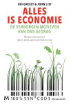 Gneezy, Uri & List, John - Alles is economie, de verborgen motieven van ons gedrag
