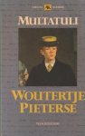 Multatuli - Woutertje Pieterse Multatuli - Woutertje Pieterse
