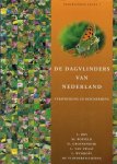 BOS, F.  M. BOSVELD, D. GROENENDIJK e.a. - De dagvlinders van Nederland. Verspreiding en bescherming - Nederlandse Fauna 7 [+ bladwijzer].