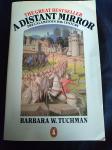 Tuchman, Barbara W. - A Distant Mirror ; The Calamitous 14th Century