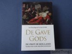 Leo Noordegraaf, Gerrit Valk. - De gave Gods. De pest in Holland vanaf de late Middeleeuwen.