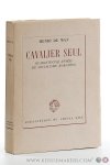 Man, Henri de. - Cavalier seul. 45 années de socialisme Européen.