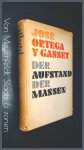 Ortega Y Gasset, Jose - Der aufstand der massen