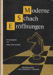 Korn, Walter - Moderne Schach Eröffnungen
