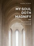 Hanna Rijken - My Soul Doth Magnify Hanna Rijken - My Soul Doth Magnify
