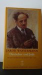 Wassermann, Jakob - Deutscher und Jude. Reden und Schriften 1904-1933.