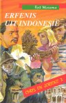 Wiersema, Bert - Erfenis uit Indonesië [serie Chris en Jorieke, deel 3]