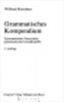 Wilfried Kürschner 147535 - Grammatisches Kompendium Systematisches Verzeichnis grammatischer Grundbegriffe