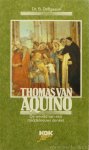 THOMAS OF AQUINO, THOMAS VAN AQUINO, DELFGAAUW, B. - Thomas van Aquino. De wereld van een middeleeuws denker.