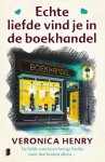 Veronica Henry - Echte liefde vind je in de boekhandel De liefde voor lezen brengt Emilia meer dan boeken alleen...